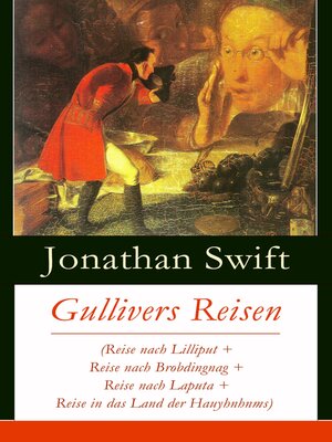 cover image of Gullivers Reisen (Reise nach Lilliput + Reise nach Brobdingnag + Reise nach Laputa + Reise in das Land der Hauyhnhnms)